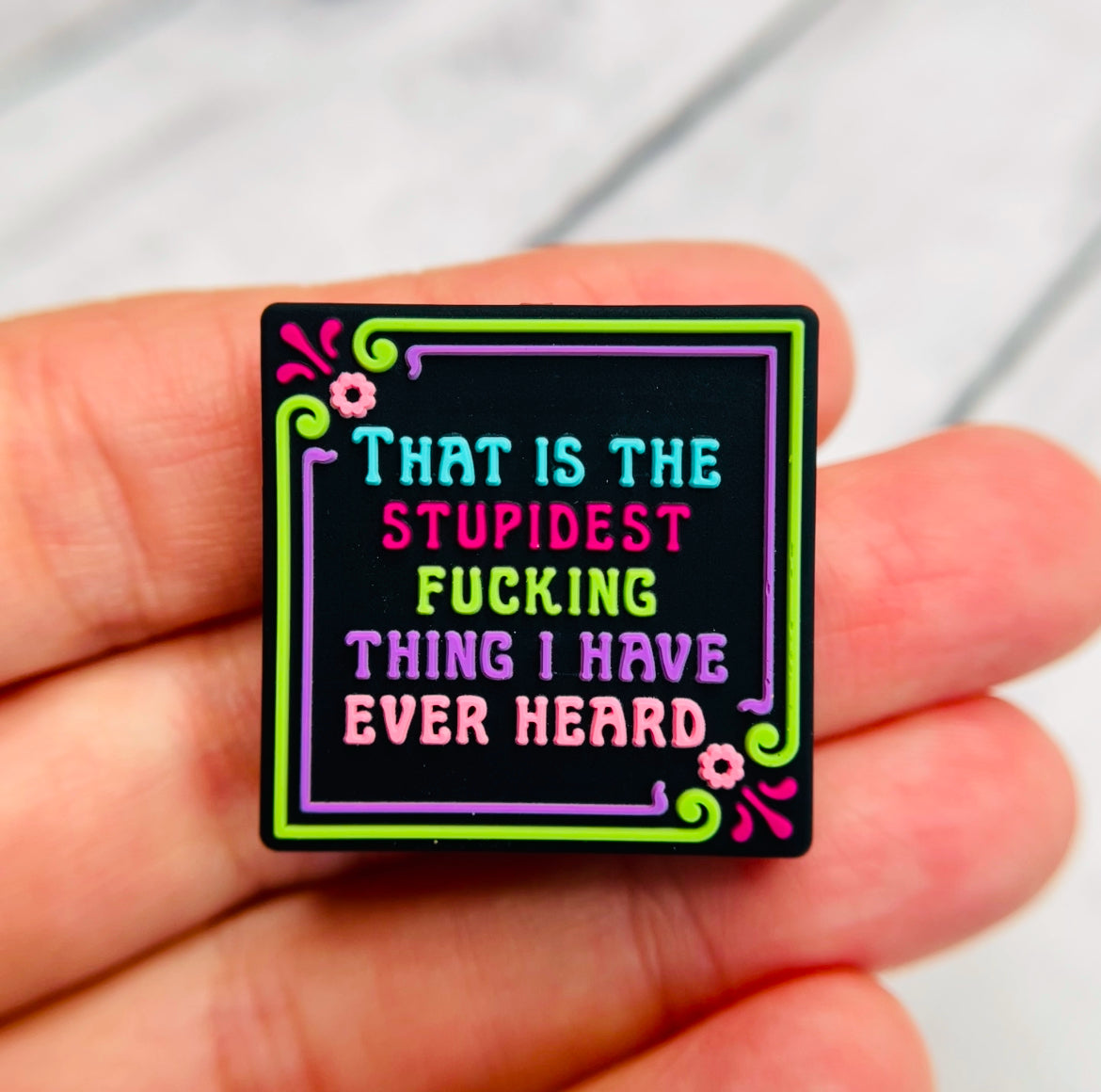 Stupidest F Thing Silicone Focal Bead