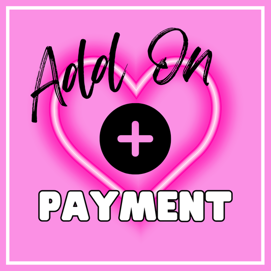 ADD ON - PAYMENT ADD-ON to previous Order!