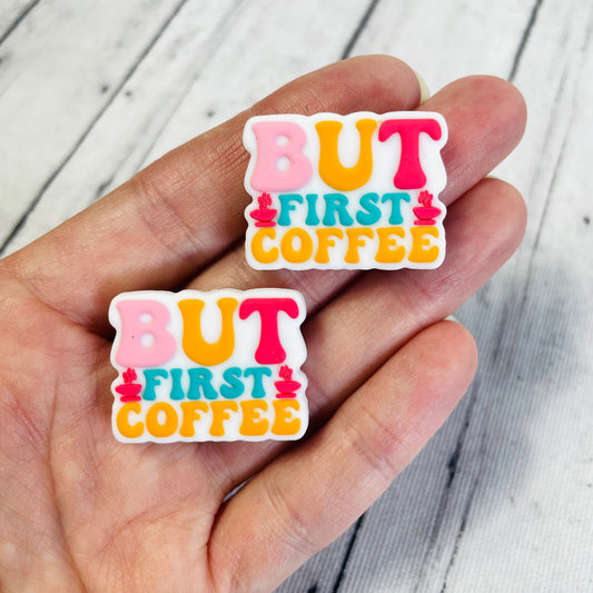 1 But First Coffee Focal Bead