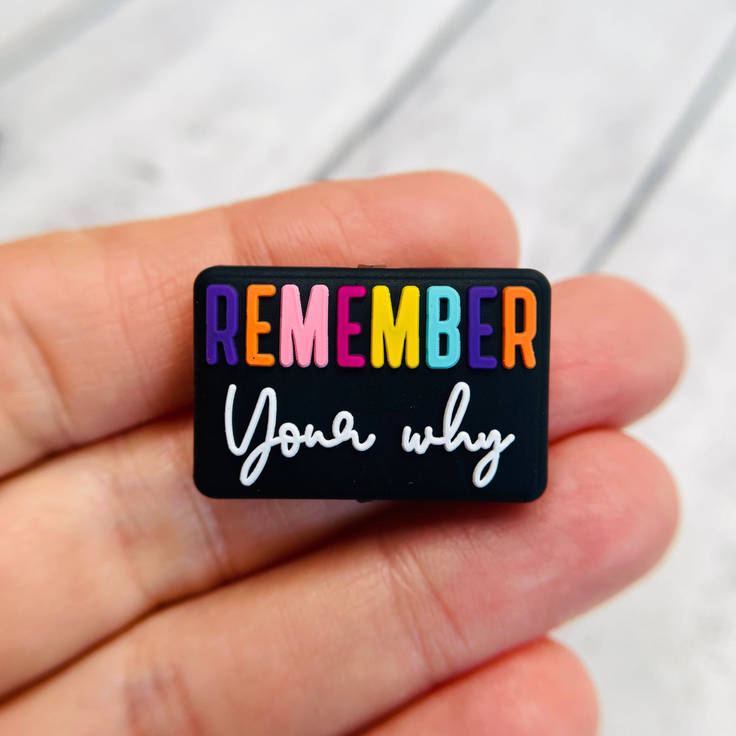 Remember Your Why Silicone Focal Bead